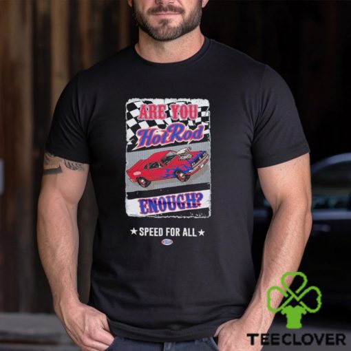 NHRA Vive La Fete Women’s Hot Rod Enough T Shirt