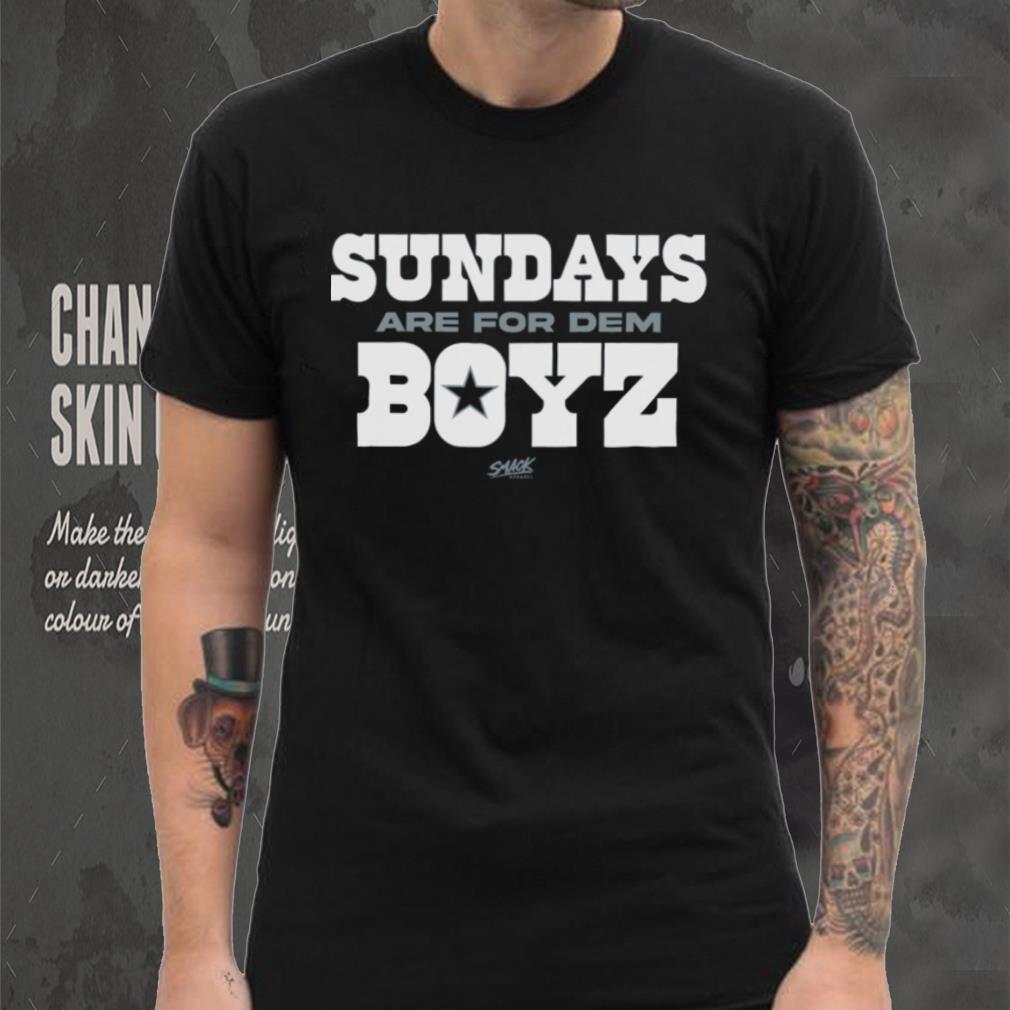 Sundays are for Dem Boyz Shirt Sundays are for Dem Boyz Shirt