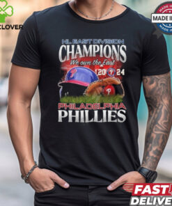 NL East Division Champions We Own The East 2024 Philadelphia Phillies Hat shirt 1 NL East Division Champions We Own The East 2024 Philadelphia Phillies Hat shirt