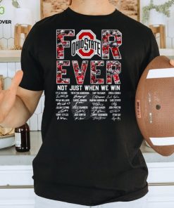 Ohio State Buckeyes Forever Not Just When We Win T Shirt