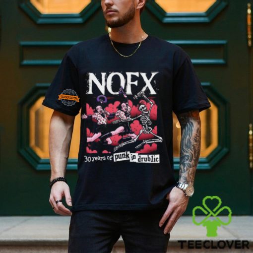 NOFX 30 Years Of Punk In Drublic 2024 Unisex T Shirt