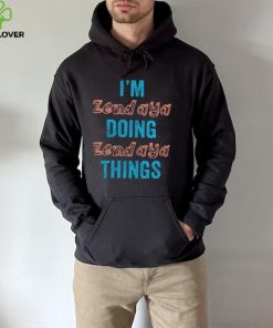 Im zend aya doing zend aya things hoodie, sweater, longsleeve, shirt v-neck, t-shirt1