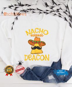 Nacho Average Deacon Personalized Name Funny Taco Gift Cute T Shirt