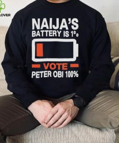 Naija’s battery is 1% vote Peter Obi 100% the battery t shirt