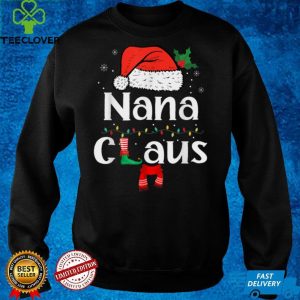 Nana Claus Shirt Christmas Pajama Family Matching Xmas T Shirt