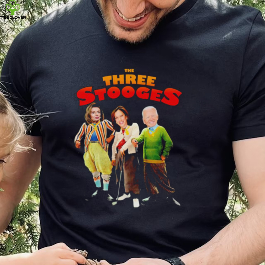 Nancy Pelosi and Kamala Harris and Joe Biden The Three Stooges shirt Nancy Pelosi and Kamala Harris and Joe Biden The Three Stooges shirt