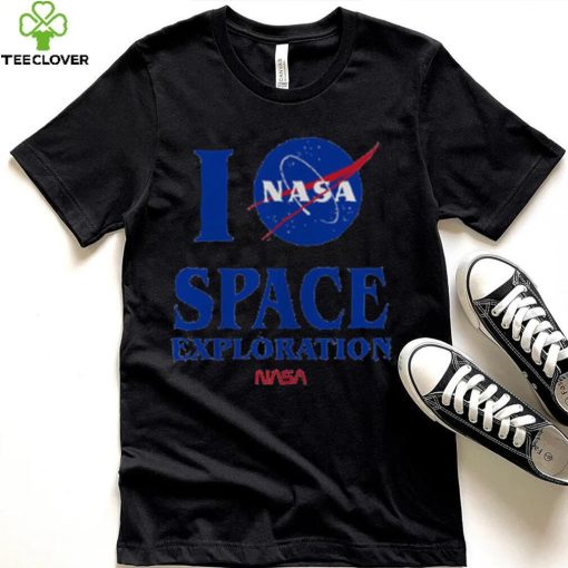 Nasa T Shirt I Need Space Exploration