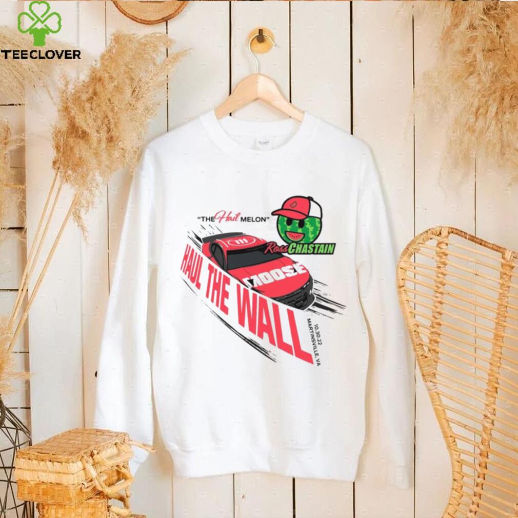 Nascar Ross Chastain Haul The Wall Shirt, Haul The Wall Ross Chastain Melon Championship Shirt Nascar Ross Chastain Haul The Wall Shirt, Haul The Wall Ross Chastain Melon Championship Shirt