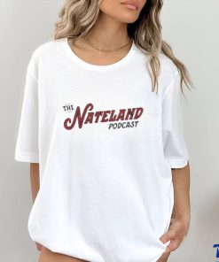 Nate Bargatze The Nateland Podcast Shirt