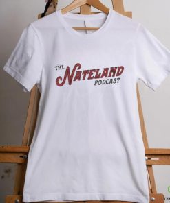 Nate Bargatze The Nateland Podcast Shirt