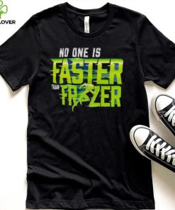 Nathan Frazer No One Is Faster Than Frazer T Shirt