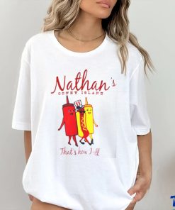 Nathan’s coney island that’s how I roll T shirt