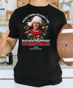 National Lampoons Christmas Vacation Hap Hap Happiest Shirt