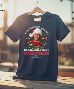 National Lampoons Christmas Vacation Hap Hap Happiest Shirt