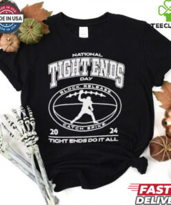National Tight Ends Day Tight Ends Do It All Block Release Catch Spike 2024 t shirt 3 National Tight Ends Day Tight Ends Do It All Block Release Catch Spike 2024 t shirt