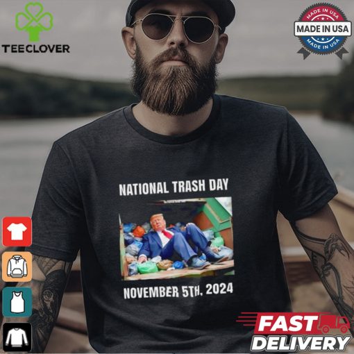 National trash day Nov 2024 Trump shirt