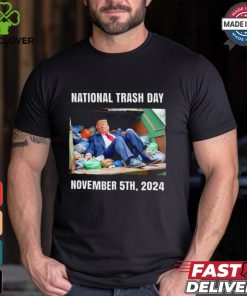 National trash day Nov 2024 Trump shirt