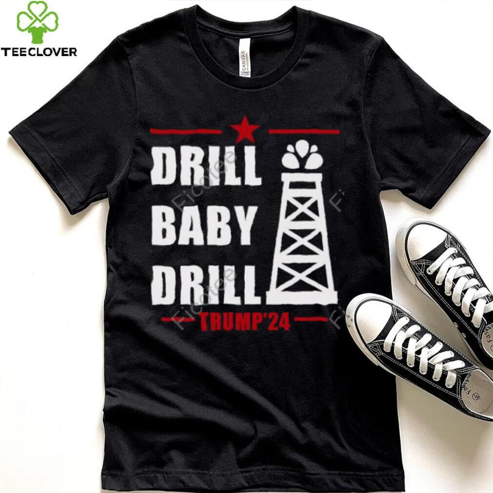 Navy Brat Drill Baby Drill Trump’24 T Shirt Navy Brat Drill Baby Drill Trump’24 T Shirt