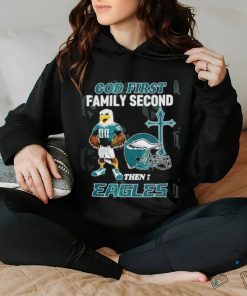 God First Family Second Then Philadelphia Eagles Shirt