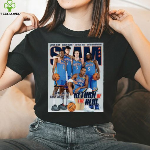 Nba Siam Thunder Shai Jalen Chet Giddey Lu Return Of The Real T shirt