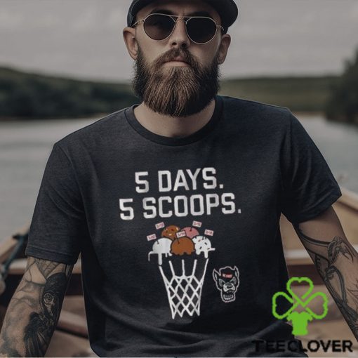 Nc State Basketball 5 Days 5 Scoops Shirt
