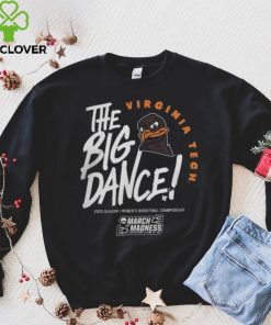Ncaa March Madness 2023 Shop Virginia Tech Hokies Women’s Basketball The Big Dance Hoodie Shirt