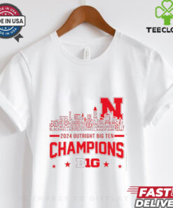 Nebraska Cornhuskers 2024 Outright Big Ten Champions name city skyline shirt