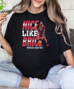 Nebraska Cornhuskers Basketball Brice Williams Nice Like Brice Shirts