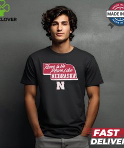 Nebraska Cornhuskers There is No Place Like Nebraska shirt