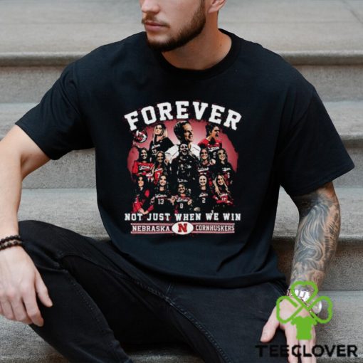 Nebraska Cornhuskers Volleyball Forever Fan Win Or Lose T Shirt