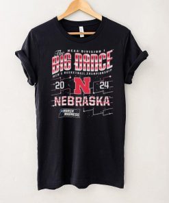 Nebraska Huskers The Big Dance NCAA Division Men’s Basketball Championship 2024 Shirt