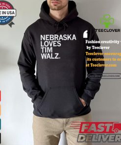 Nebraska Loves Tim Walz T shirt