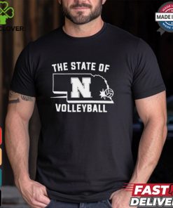 Nebraska The State Of Volleyball Shirt