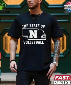Nebraska The State Of Volleyball Shirt