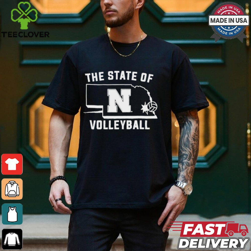Nebraska The State Of Volleyball Shirt Nebraska The State Of Volleyball Shirt