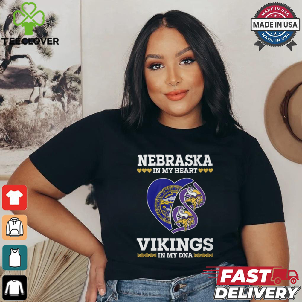 Nebraska in my heart Vikings in ny DNA shirt Nebraska in my heart Vikings in ny DNA shirt
