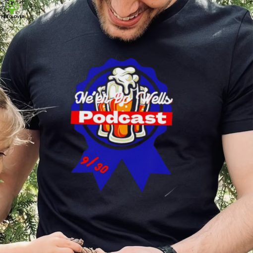 Ne’er Do Wells Ribbon podcast shirt