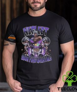 Neglect Your Fundamentals Shirt