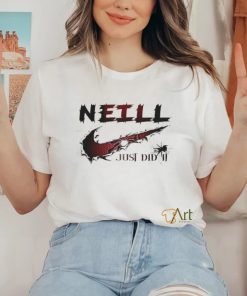 Neill Nike Just Did It Shirt