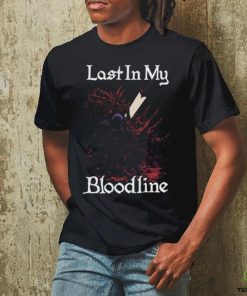 Nenasmint Last In My Bloodline Shirt