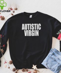 Neo punk autistic virgin T hoodie, sweater, longsleeve, shirt v-neck, t-shirt