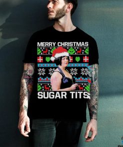 Nessa Jenkins Merry Christmas Sugar Tits Ugly Christmas Shirt