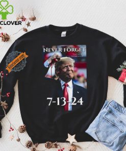 Never Forget Can’t Kill Me I’m Hard As A Mf Trump 7 13 24 Shirt