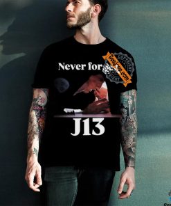 Never Forget J13 Trump T Shirt