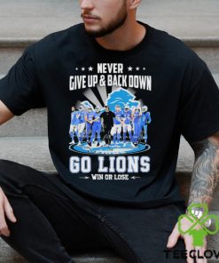 Never Give Up & Back Down San Detroit Lions Go Lions 2023 NFC North Champions Win Or Lose Signatures Shirt