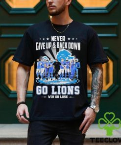 Never Give Up & Back Down San Detroit Lions Go Lions 2023 NFC North Champions Win Or Lose Signatures Shirt