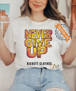 Never Give Up Over Size T Shirt