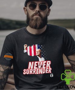Never Surrender Trump Shooting T Shirt