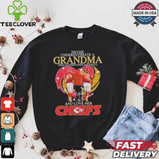 Never Underestimate A Grandma Understands Football And Love Her Chiefs Shirt