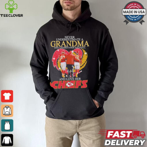Never Underestimate A Grandma Understands Football And Love Her Chiefs Shirt